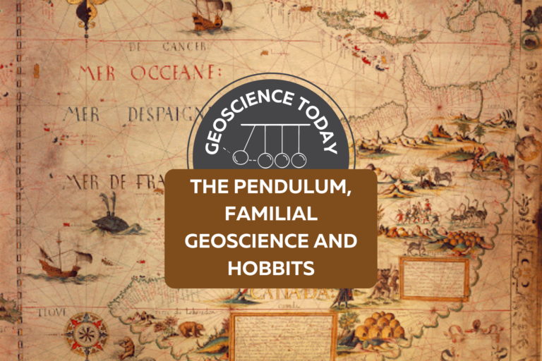 A old map with text on top of it: "Geoscience Today. The Pendulum, Familial Geoscience and Hobbits."